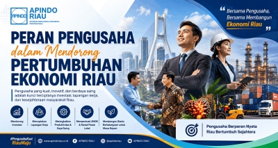 Peran Pengusaha dalam Mendorong Pertumbuhan Ekonomi Riau
